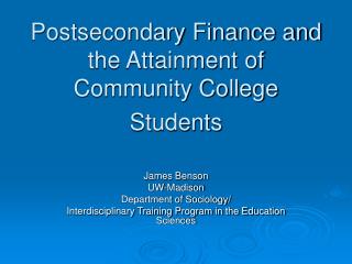 Postsecondary Account and the Achievement of Junior college Understudies