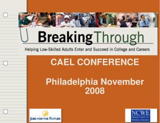 CAEL Meeting Philadelphia November 2008