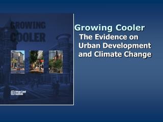 Developing Cooler The Proof on Urban Improvement and Environmental Change