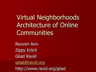 Virtual Neighborhoods Engineering of Online Groups
