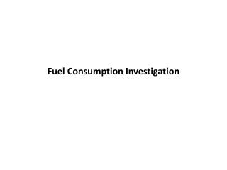 Fuel Utilization Examination