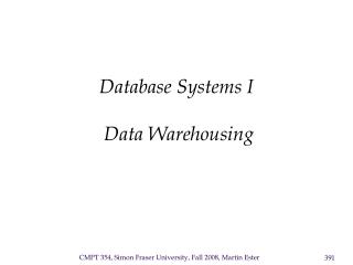 Database Frameworks I Information Warehousing