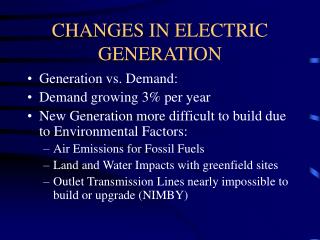 CHANGES IN ELECTRIC Era