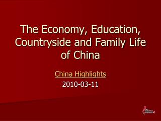 The Economy, Instruction, Field and Family Life of China