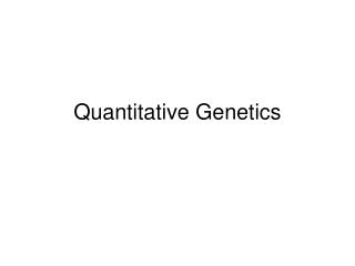 Quantitative Hereditary qualities