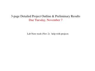 3-page Itemized Venture Diagram and Preparatory Results Due Tuesday, November 7