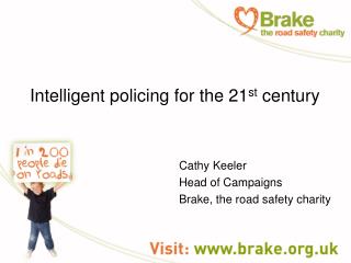 Canny policing for the 21 st century