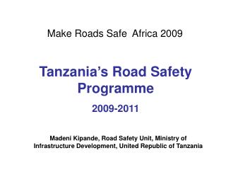 Make Streets Safe Africa 2009