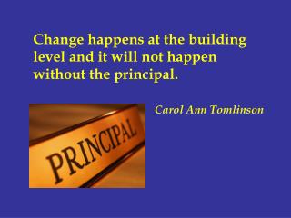Change happens at the building level and it won't happen without the vital. Song Ann Tomlinson