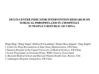 MULTI-CENTER Marker Intercession RESEARCH ON SURGICAL PHROPHYLAXIS IN 2 Doctor's facilities IN PEOPLE'S REPUBLIC OF CHIN