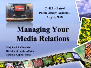 Dealing with Your Media Relations