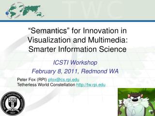 " Semantics " for Advancement in Representation and Media: More quick witted Data Science