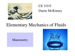 Rudimentary Mechanics of Liquids
