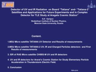 Parameters of the ""Tatiana"" satellite Mass, kg 25 Power, Wt 7