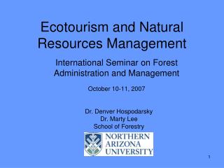 Ecotourism and Regular Assets Administration