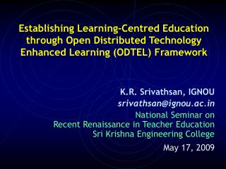 Building up Learning-Focused Training through Open Conveyed Innovation Upgraded Learning (ODTEL) System