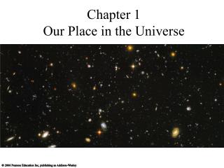Part 1 Our Place in the Universe