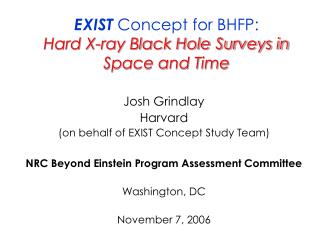 EXIST Idea for BHFP: Hard X-beam Dark Gap Studies in Space and Time