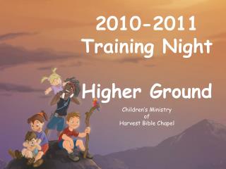 2010-2011 Preparing Night Higher Ground Youngsters' Service of Harvest Book of scriptures Church