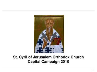 St. Cyril of Jerusalem Customary Church Capital Crusade 2010