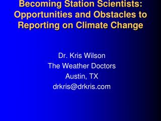 Getting to be Station Researchers: Opportunities and Obstructions to Writing about Environmental Change