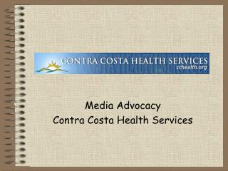 Media Support Contra Costa Wellbeing Administrations