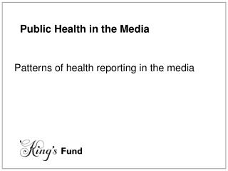 General Wellbeing in the Media