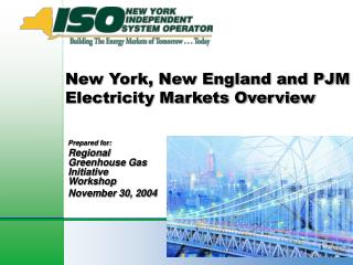 New York, New Britain and PJM Power Markets Outline