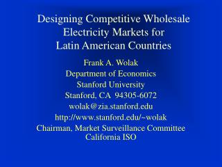 Planning Focused Wholesale Power Markets for Latin American Nations