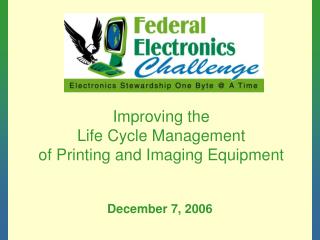 Enhancing the Life Cycle Administration of Printing and Imaging Gear