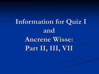 Data for Test I and Ancrene Wisse: Part II, III, VII