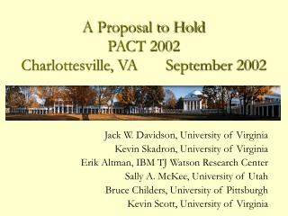 A Proposition to Hold Agreement 2002 Charlottesville, VA September 2002