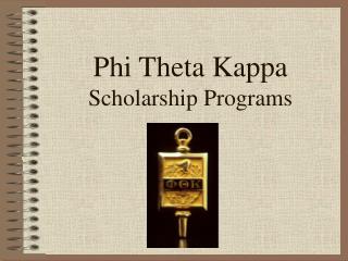 Phi Theta Kappa Grant Programs