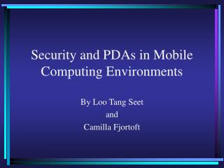 Security and PDAs in Versatile Figuring Situations