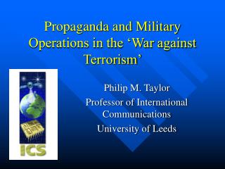 Purposeful publicity and Military Operations in the 'War against Terrorism'