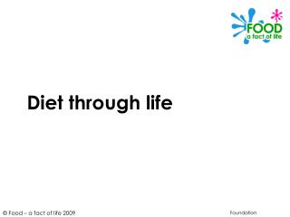 Diet through life