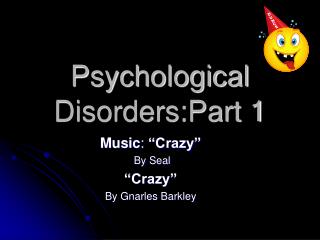 Mental Disorders:Part 1