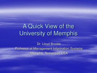 A Fast Perspective of the College of Memphis