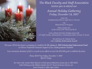 The Dark Personnel and Staff Affiliation Welcomes you to go to our Yearly Occasion Gathering Friday, December 14, 2007 6