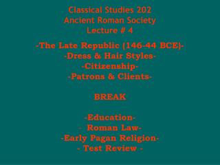 Established Studies 202 Old Roman Culture Address # 4
