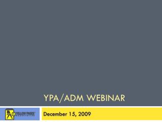 YPA/ADM Online class
