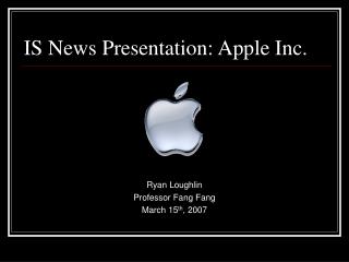 IS News Presentation: Apple Inc.