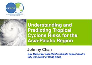 Understanding and Anticipating Tropical Twister Dangers for the Asia-Pacific Area