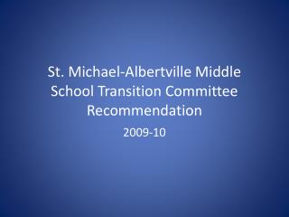 St. Michael-Albertville Center School Move Board of trustees Proposal