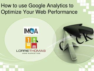 The most effective method to utilize Google Investigation to Enhance Your Web Execution