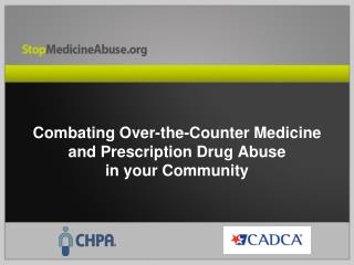 Fighting Over-the-Counter Pharmaceutical and Physician endorsed Drug Misuse in your Group