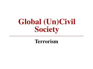 Worldwide (Un)Civil Society