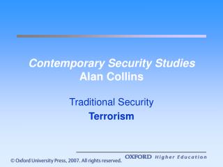 Contemporary Security Concentrates on Alan Collins