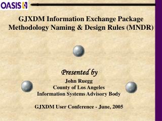GJXDM Data Trade Bundle Philosophy Naming and Plan Rules (MNDR)