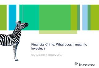 Money related Wrongdoing: What does it intend to Investec?